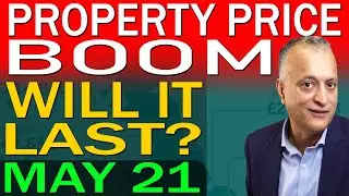 UK Property Prices & Housing Market Update | Why Property Prices Will Boom | May 2021