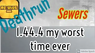 Revivemc| Deathrun speedrun on Sewers 1.44.4 worst time ever!!!!!!!!!!!!!!!!!!!!!!!!!!!!!!!!!!!!!!!!