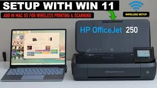 HP OfficeJet 250 Printer Setup With Windows 11, Wireless Setup, Using HP Smart App!