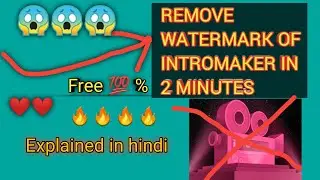 how to remove watermark in intro maker|how to remove watermark in intro maker in hindi
