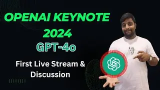 Open AI keynote 2024 | OpenAI ChatGPT GPT-4o | General Discussion and chatting  