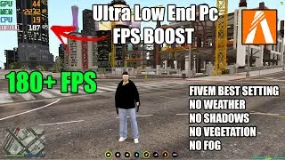 FiveM - Best Graphic’s Pack 180+ FPS for Ultra Low End Pc