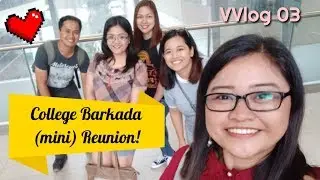 Photo Diary: College Barkada (mini) Reunion!