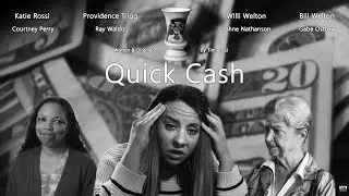 Quick Cash - A Short Film by TK Film Studios