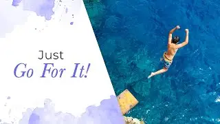 How To Just Go For It | Jack Canfield