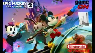 Game On : Game Play de Epic Mickey 2: El Poder de Dos. para Nintendo Wii.