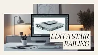 Revit Tutorial - Editing Stair Railing