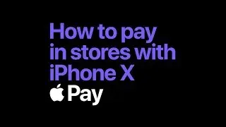How to pay in stores with iPhone X  I ASB with Apple Pay