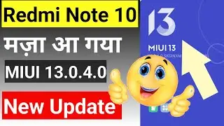 Redmi note 10 latest update | redmi note 10 miui 13.0.4.0 update | Redmi Note 10s