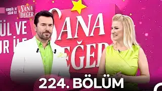 Songül ve Uğur ile Sana Değer 224. Bölüm (21 Ağustos 2025) - 2. Sezon