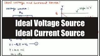Ideal Voltage and Current Source