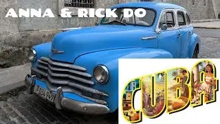 Made It Just In Time! - Our Time In Cuba - New Rules on American Travel to Cuba Include Cruise Ban