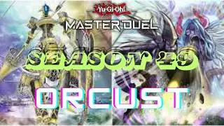 Yu-Gi-Oh! Master Duel [Gameplay] Ranked Duels Season 49 [Orcust] (No Commentary)