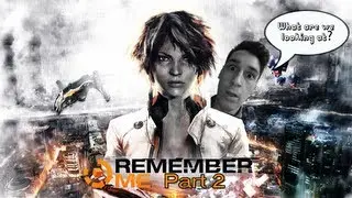 Remember Me - Part 2 - The Futuristic Rhythm Game