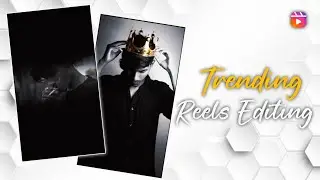 Trending Reels Editing | Instagram Trending Reels Editing | New Capcut Template | Reels Editing