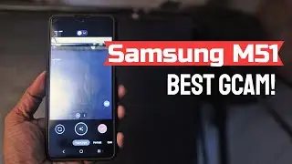 Samsung M51 Best GCam v25 | Download Link| How To Install
