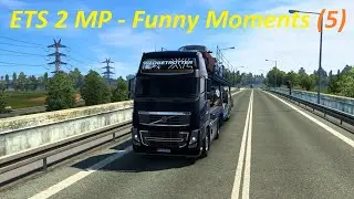 ETS 2 MP - Funny Moments (5)