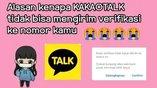 #KAKAOTALK  KODE VERIFIKASI TIDAK DAPAT DIKIRIM KE NOMOR INI