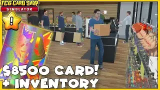 TCG Card Shop Simulator| This Ghost card is worth $8500, Managing inventory