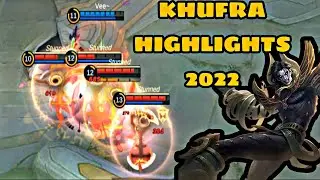 KHUFRA HIGHLIGHTS 2022 | MOBILE LEGENDS