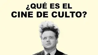 07 ¿Qué es el cine de culto?