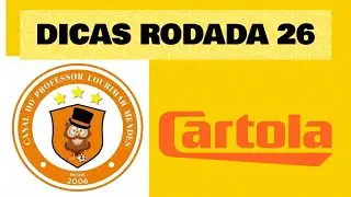 DICAS RODADA 26 / #cartola2024