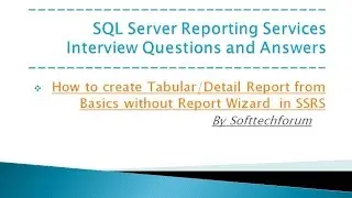How to create Tabular/Detail Report without Report Wizard || SSRS Interview Questions Part 11