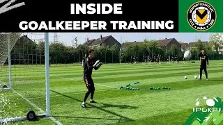 INSIDE GOALKEEPER TRAINING | NEWPORT COUNTY
