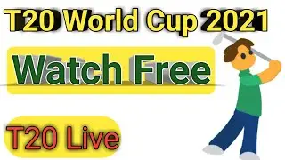 How to watch t20 world cup 2021 free | Live Watch T20 2021