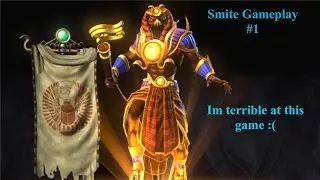 I die to much :( - Smite Gameplay #1