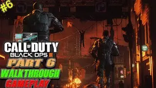 Call Of Duty Black Ops 3 Walkthrough Part 6 Vengeance || PC Gameplay Full HD 60FPS