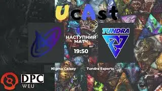 Tundra Esports vs Nigma Galaxy DPC WEU Div I Winter Tour 2021/22 Tiebreaker by violinUA & Telpecarne