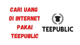 cara cari uang di internet pakai teepublic