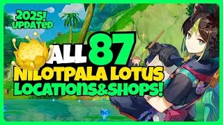 ALL 87 Nilotpala Lotus Locations & Shops | Layla & Tighnari Ascension Material | Genshin Impact