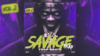[ROYALTY-FREE] Savage Trap 2 - Sample Pack, Loop Kit inspired by 21 Savage, Drake, Future