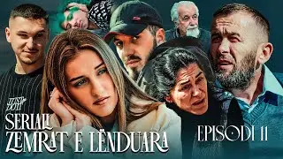 ZEMRAT E LËNDUARA - Episodi 11
