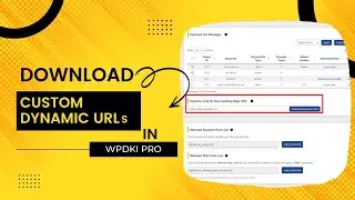 Download OR Generate Dynamic Custom URLs In WPDKI PRO  WPDKI.COM