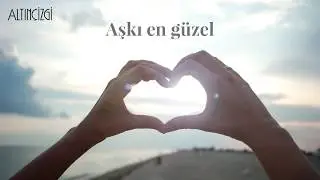 Altınçizgi | Aşkı en güzel  Eller anlatır