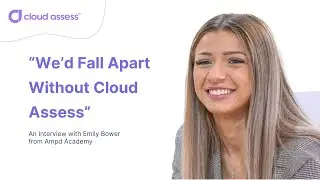 “We’d Fall Apart Without Cloud Assess” — Why Ampd Academy Relies on One Powerful Platform