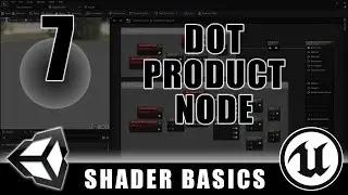 Dot Product Node - Shader Graph Basics - Episode 7