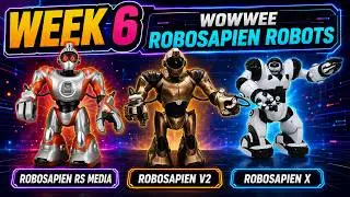Week 6: Exploring WowWee's Robosapien Robots: From X to RS Media