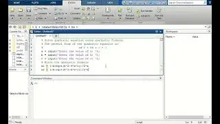 Solve quadratic equation using Matlab Script File Programming | Quadratic Formula|Matlab programming