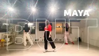 But / MAYA（ダンスプラクティス動画）