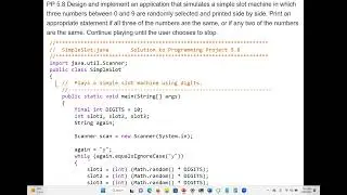 Java Selection and Loop Control Structures: Java code that stimulate a slot machine casino machine.