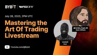 Bybit Art of Trading 26 July