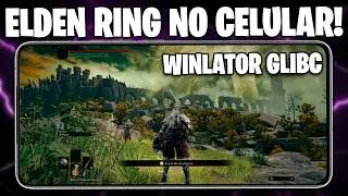 RODANDO ELDEN RING NO WINLATOR EM VÁRIOS SMARTPHONES! | Elden Ring no CELULAR pelo WINLATOR GLIBC