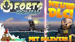 Das High Seas DLC!!! | Lets Play Forts 