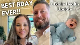Best 33rd Birthday Ever!! + Eddie’s Health Update 💙