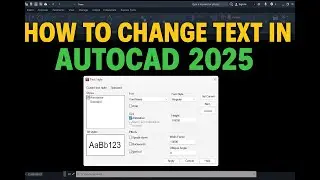 How to Increase Text Size in AutoCAD – Quick & Easy Tutorial