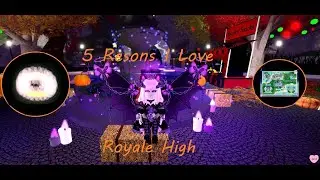 5 Reasons I Love Royale High l Roblox Royal High